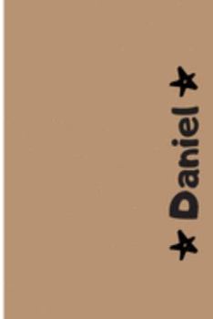 Daniel: Cuaderno Con Portada Personalizada | Diario con 110 Páginas | Regalo Perfecto Para el Colegio, Trabajo o Universidad | Tamaño Mediano 15x22.86 cm (Spanish Edition)