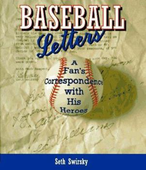 Hardcover Baseball Letters: A Fan's Correspondence with His Heroes Book