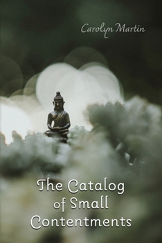 Paperback The Catalog of Small Contentments Book