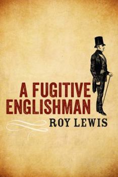 A Fugitive Englishman - Book #3 of the Edwin James Mysteries