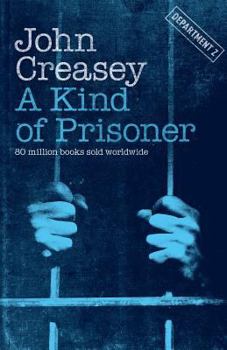 A Kind of Prisoner - Book #27 of the Department Z
