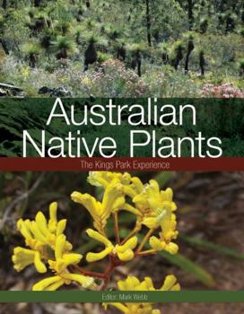 Paperback Australian Native Plants: The Kings Park Experience Book