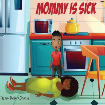 Paperback Mommy is Sick Book