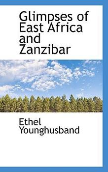 Paperback Glimpses of East Africa and Zanzibar Book