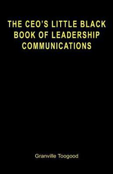 Paperback The CEO's Little Black Book of Leadership Communications Book