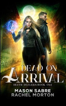 Paperback Dead on Arrival: An Urban Fantasy Story Book