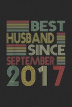best Husband Since September 2017: Mens 2nd Wedding Anniversary Gift Best Husband Since September  Journal/Notebook Blank Lined Ruled 6x9 100 Pages