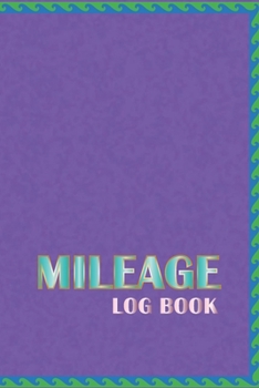 Paperback Mileage Log Book: Vehicle Maintenance Logbook Book