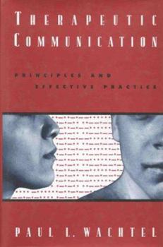 Hardcover Therapeutic Communication: Knowing What to Say When Book