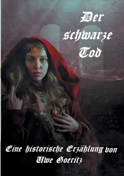 Paperback Der schwarze Tod: Mainz, im Jahre 1349 [German] Book