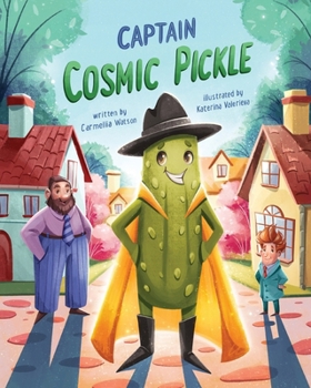 Paperback Captain Cosmic Pickle Book