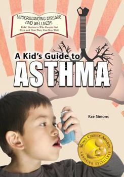 Paperback A Kid's Guide to Asthma Book