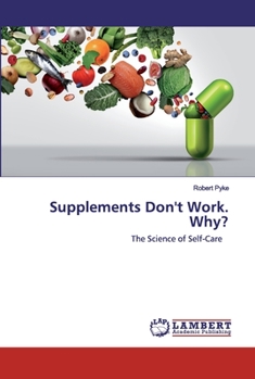 Paperback Supplements Don't Work. Why? Book