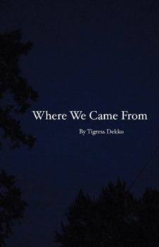 Paperback Where We Came From Book