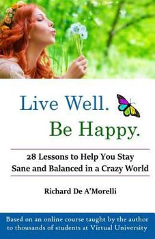 Paperback Live Well. Be Happy. Book