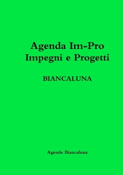 Paperback Agenda Im-Pro BIANCALUNA [Italian] Book
