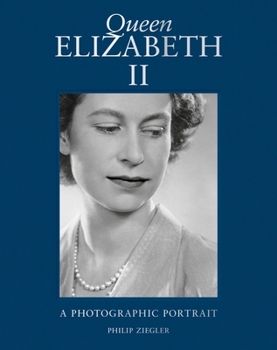 Hardcover Queen Elizabeth II: A Photographic Portrait Book