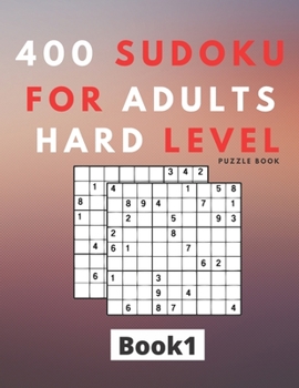 Paperback Sudoku Puzzle Book For Adults Hard Level, Book 1: 400 Hard Sudoku Books / Sudoku Puzzles For Adults / Sudoku Puzzles Games To Challenge Your Brain Gif Book