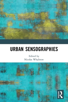 Paperback Urban Sensographies Book