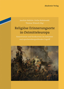 Hardcover Religiöse Erinnerungsorte in Ostmitteleuropa [German] Book
