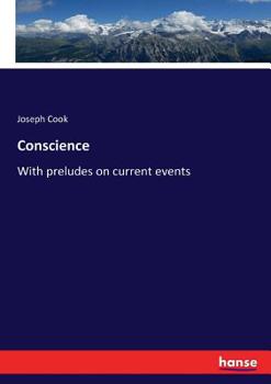 Paperback Conscience: With preludes on current events Book