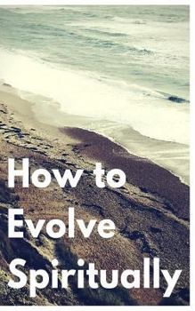 Paperback How to Evolve Spiritually Book