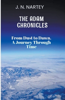 Paperback From Dust to Dawn, A Journey Through Time Book