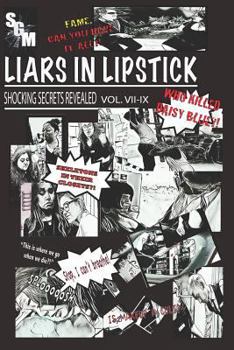 Paperback Liars In Lipstick: Volumes VII-IX Book