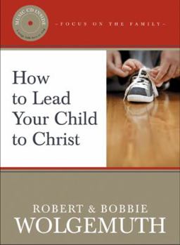 Hardcover How to Lead Your Child to Christ [With CD] Book