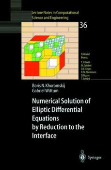 Paperback Numerical Solution of Elliptic Differential Equations by Reduction to the Interface Book