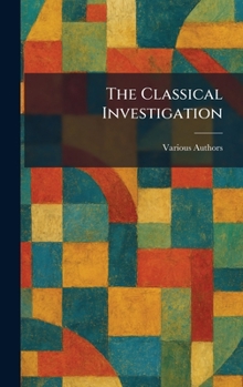 Hardcover The Classical Investigation Book