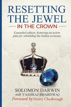 Paperback Resetting the Jewel in the Crown: A Roadmap for Rebuilding India Book