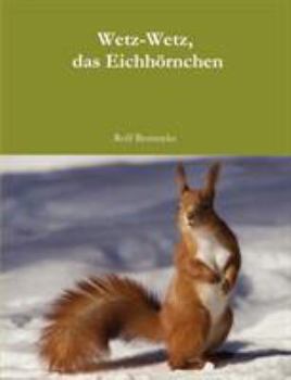 Paperback Wetz-Wetz, das Eichhörnchen [German] Book