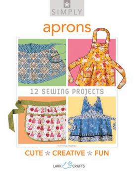 Paperback Simply Aprons: 12 Sewing Projects Book