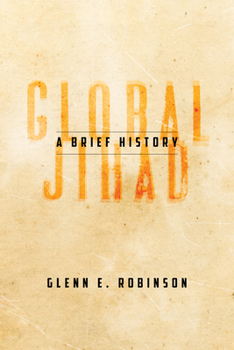 Hardcover Global Jihad: A Brief History Book