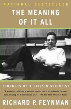 Paperback The Meaning of It All: Thoughts of a Citizen- Scientist Book