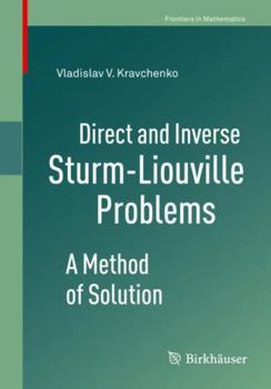 Paperback Direct and Inverse Sturm-Liouville Problems: A Method of Solution Book