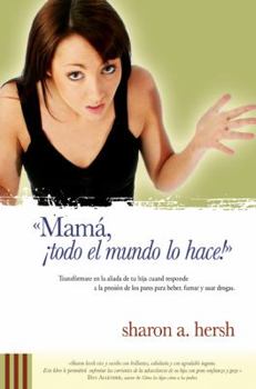 Paperback Mam, Todo El Mundo Lo Hace!: Mom, Everyone Else Does! [Spanish] Book