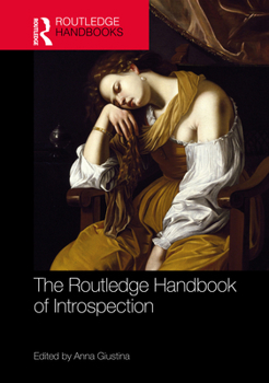 Hardcover The Routledge Handbook of Introspection Book