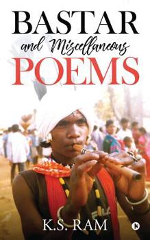 Paperback Bastar and Miscellaneous Poems Book