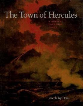 Hardcover The Town of Hercules: A Buried Treasure Trove Book