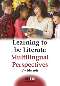 Paperback Learning to Be Literate: Multilingual Perspectives Book