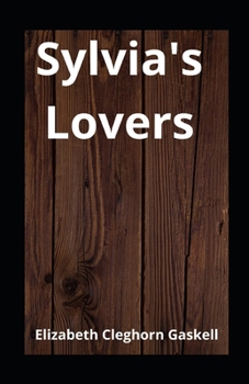 Paperback Sylvia's Lovers illustrated Book