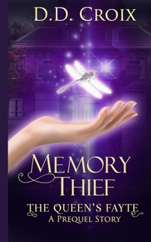 Paperback Memory Thief: The Queen's Fayte Prequel Story Book