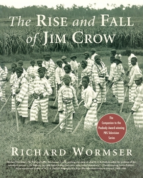 Paperback The Rise and Fall of Jim Crow Book