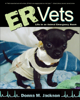 Paperback Er Vets: Life in an Animal Emergency Room: Life in an Animal Emergency Room Book
