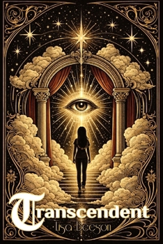 Transcendent - Book #1 of the Transcendent