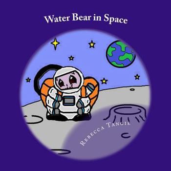 Paperback Water Bear in Space Book