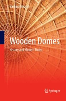 Paperback Wooden Domes: History and Modern Times Book