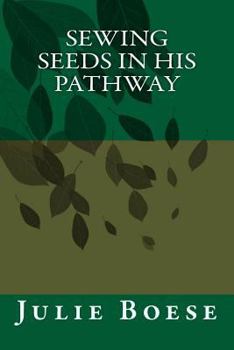 Paperback Sewing Seeds in His Pathway Book